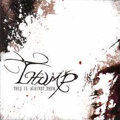 Thump : This Is Against Them